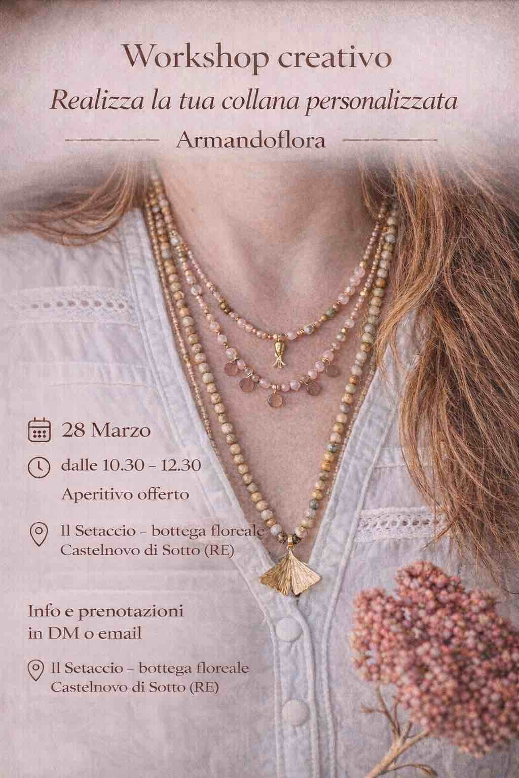Workshop  28/03/ 2026 crea la tua collana Armandoflora